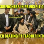taliban palace | BACKBENCHERS IN PRINCIPLE OFFICE; @madhusudan0410; AFTER BEATING PT TEACHER IN TOILET | image tagged in taliban palace | made w/ Imgflip meme maker