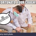 Amontillado! | FORTUNATO, YOUR COUGH!! I’LL WEAR A MASK | image tagged in two men one doctor | made w/ Imgflip meme maker
