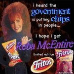 Chips in people Reba McEntire meme