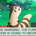 Breaking News Furret | SITEWIDE WARNING: THE FURRET INVASION IS GOING TO BEGIN. | image tagged in breaking news furret | made w/ Imgflip meme maker