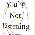 you're not listening