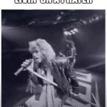 Half way there | LIVIN’ ON A PRAYER | image tagged in non jovi halfway there,bon jovi,living on a orayer | made w/ Imgflip meme maker