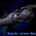 Babylon 5 | Slavic Lives Matter | image tagged in babylon 5,slavic lives matter | made w/ Imgflip meme maker