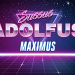 Sussus Adolfus Maximus