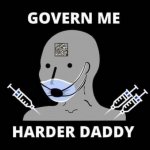 Govern me harder daddy meme