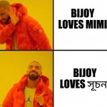 Drake Approves (HD) | BIJOY LOVES MIMI; BIJOY LOVES সূচনা | image tagged in drake approves hd | made w/ Imgflip meme maker