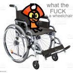 what is a wheelchair meme