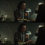 Loki Very Sad