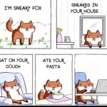 I'm Sneaky Fox meme