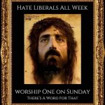 Hate Liberals all week meme