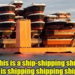 Shippy shippers | image tagged in shippy shippers | made w/ Imgflip meme maker