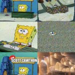 A Remake of my first meme i made! | SCOTT CAWTHON; FNAF; SCOTT CAWTHON; MORE FNAF GAMES! | image tagged in spongebob crowd endgame | made w/ Imgflip meme maker