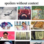 Spoilers Without Context | "THE HUNT" | image tagged in spoilers without context | made w/ Imgflip meme maker