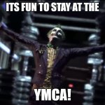 Joker does the YMCA