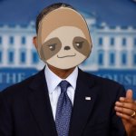 Sloth Obama let me be clear meme