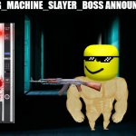 Vending_Machine_Boss Announcement