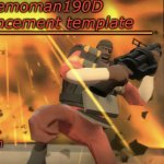Demoman190D announcement template
