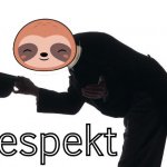 Sloth reespekt