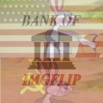 Bank of Imgflip bugs bunny