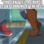 AmourShipping | "YOU CAN'T TELL A COUPLE JUST BY LOOKING AT THEIR LE-" | image tagged in ash and serena,amourshipping,pokemon,you cant tell someone,memes,why are you reading this | made w/ Imgflip meme maker