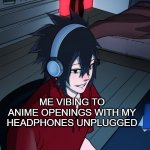 Weeb life to the very end... | MY MOM WONDERING WHY SHE'S HEARING CHINESE PEOPLE SCREAMING AT 3AM; ME VIBING TO ANIME OPENINGS WITH MY HEADPHONES UNPLUGGED | image tagged in zombie mom catches gamer son up late | made w/ Imgflip meme maker