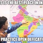 This is the best place ​in India to practice open defecation | THIS IS THE BEST PLACE IN INDIA; TO PRACTICE OPEN DEFECATION | image tagged in indian guy on youtube | made w/ Imgflip meme maker