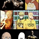 One punch man (thanks Knox)
