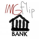 Imgflip Bank SuGaS