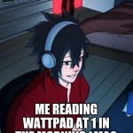 HAHAHAHAHAHAHAHAHHA | ME COMING TO BEAT MY A$$ FOR WAKING HER UP; ME READING WATTPAD AT 1 IN THE MORNING LMAO | image tagged in zombie mom catches gamer son up late | made w/ Imgflip meme maker