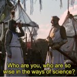 Monty Python Science meme