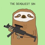 Sloth the deadliest sin meme