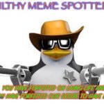 filthy meme spotted