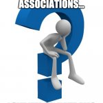 HOA QUESTION | HOME OWNERS ASSOCIATIONS... LOVE 'EM OR HATE EM? | image tagged in question mark | made w/ Imgflip meme maker