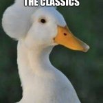 lol | LUDWIG HIT THE CLASSICS; JUST LIKE THIS MEME | image tagged in ludwig | made w/ Imgflip meme maker