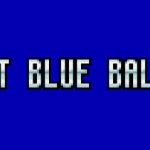 Get Blue Balls!