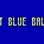 Get Blue Balls! | image tagged in get blue balls | made w/ Imgflip meme maker