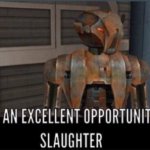 Excellent Opportunity For Slaughter