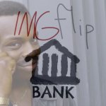 Imgflip_Bank roll safe think about it