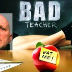 Bad Teacher