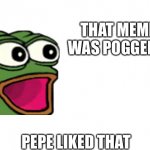Pepe poggers