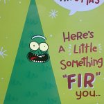 Tree Rick | image tagged in christmas tree,rick,tree rick,rick and morty,pickle rick | made w/ Imgflip meme maker