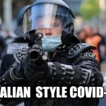 AUSTRALIAN SOLUTION | AUSTRALIAN  STYLE COVID-19 JAB | image tagged in australian solution,funny memes | made w/ Imgflip meme maker