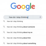 Googling how to stop thinking template