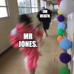 dr death! | DR DEATH. MR JONES. | image tagged in spirited away,death,scp | made w/ Imgflip meme maker