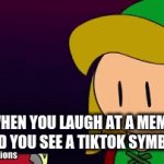 Seeing a meme be like: | WHEN YOU LAUGH AT A MEME AND YOU SEE A TIKTOK SYMBOL | image tagged in gifs,memes,funny memes,videogames,video games | made w/ Imgflip video-to-gif maker