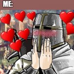 *happy danny noises* | YOU: *BREATHES*; ME: | image tagged in wholesome crusader | made w/ Imgflip meme maker