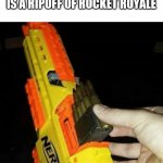 if you play rocket royale, no offense. It is a good game | WHEN SOMEONE SAYS FORTNITE IS A RIPOFF OF ROCKET ROYALE | image tagged in chuck chuck | made w/ Imgflip meme maker
