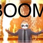 Sloth boom