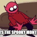 spook | ITS THE SPOOKY MONTH | image tagged in gifs,2spooky4me | made w/ Imgflip video-to-gif maker