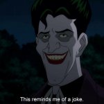 Killing Joke Joker This reminds me of a joke